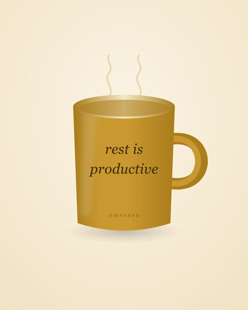Cana „Rest Is Productive”
